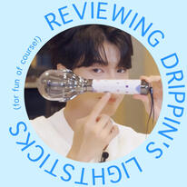 reviewing drippin&#39;s lightsticks! (in edit form!)